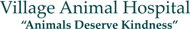 “Animals Deserve Kindness” Village Animal Hospital