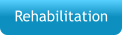 Rehabilitation