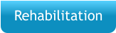 Rehabilitation