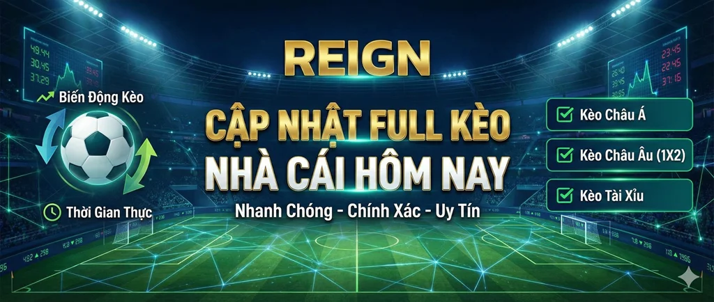 Kèo nhà cái Hôm Nay Mới Nhất 2025 1 kèo nhà cái hôm nay